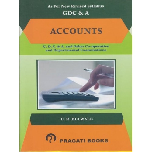 Pragati Books Accounts for GDCA and Other Co-operative and Departmental Examinations (New Revised Syllabus) by U. R. Belwale 